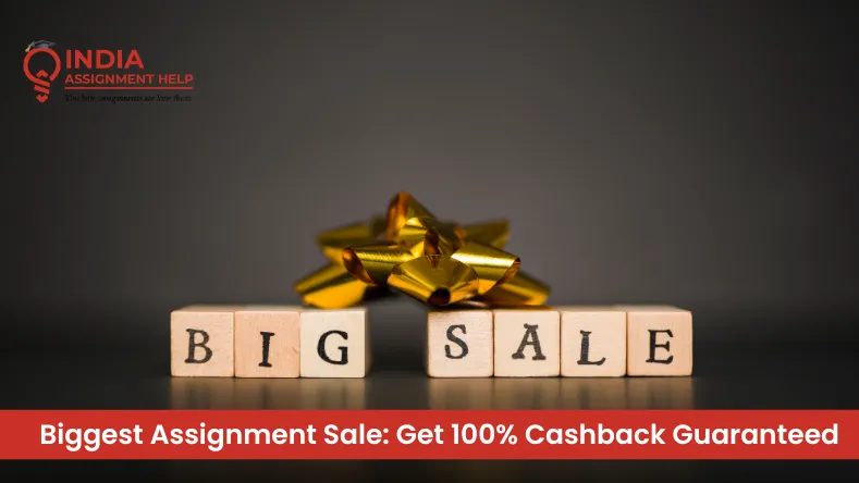 Biggest Assignment Sale: Get 100% Cashback Guaranteed