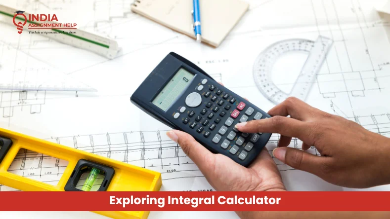 Exploring Integral Calculator: A Comprehensive Tool For Mathematics Enthusiasts