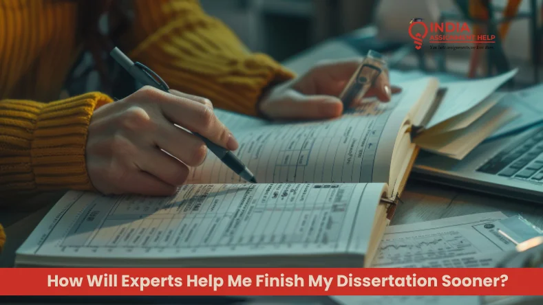 How Will Experts Help Me Finish My Dissertation Sooner?