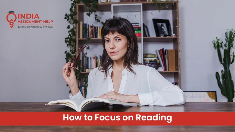 How to Focus on Reading