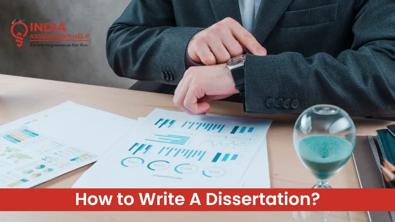 How to Write A Dissertation?