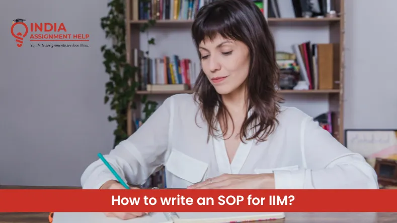 How to write an SOP for IIM?