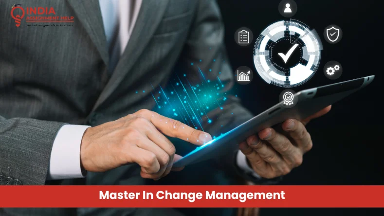 Master In Change Management: Your Guide To Academic Success 