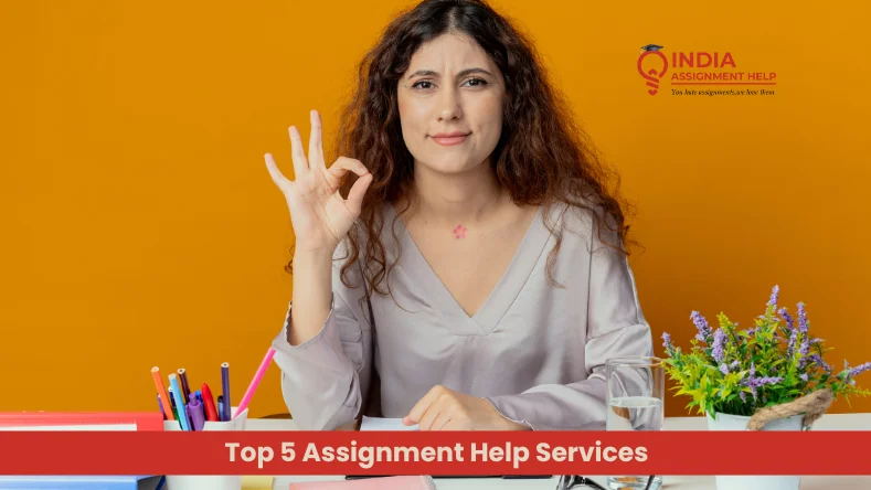 Top 5 Assignment Help Services That Guarantee A+ Grades