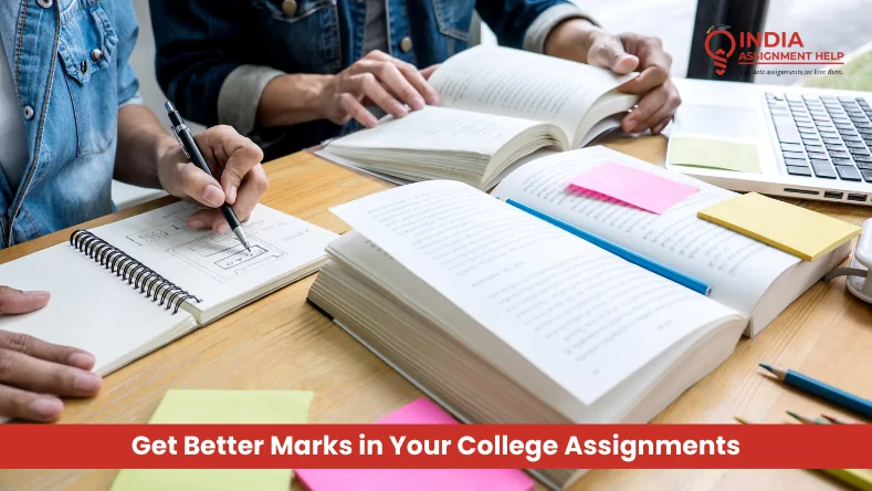 Writing Tips to Get Better Marks in Your College Assignments