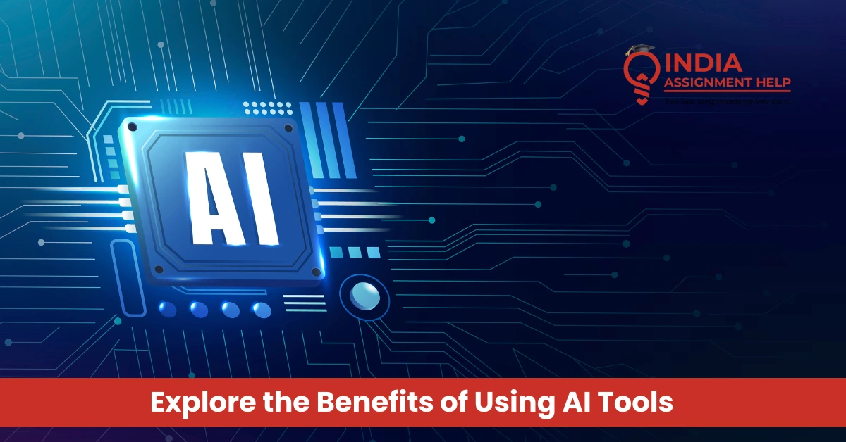 Explore the Benefits of Using AI Tools