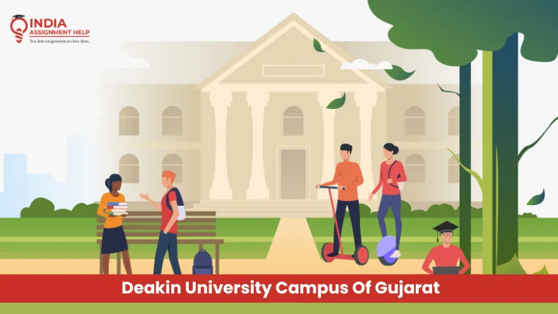 Enroll In Deakin University Campus Of Gujarat's GIFT City From June 2024