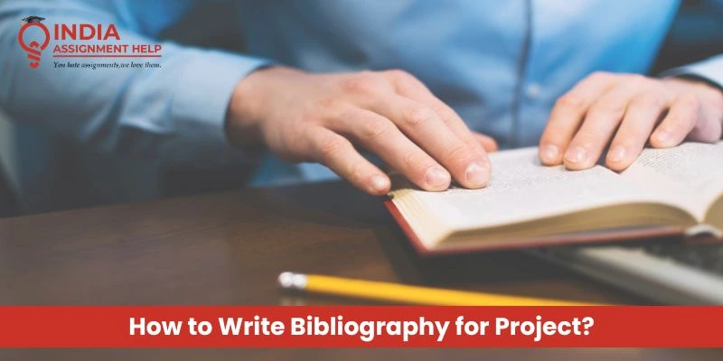 How to Write Bibliography for Project?