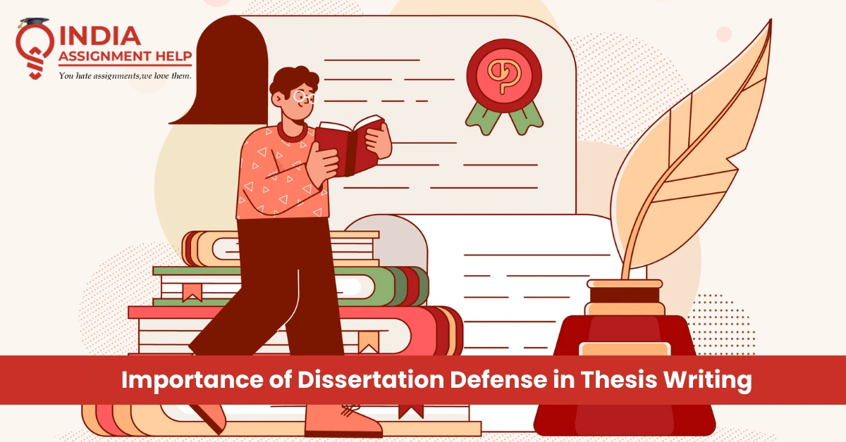 Importance of Dissertation Defense in Thesis Writing