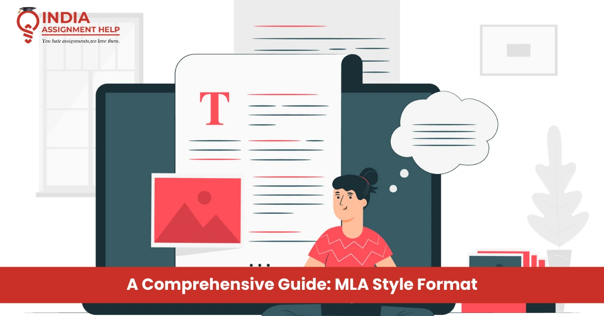 A Comprehensive Guide: MLA Style Format