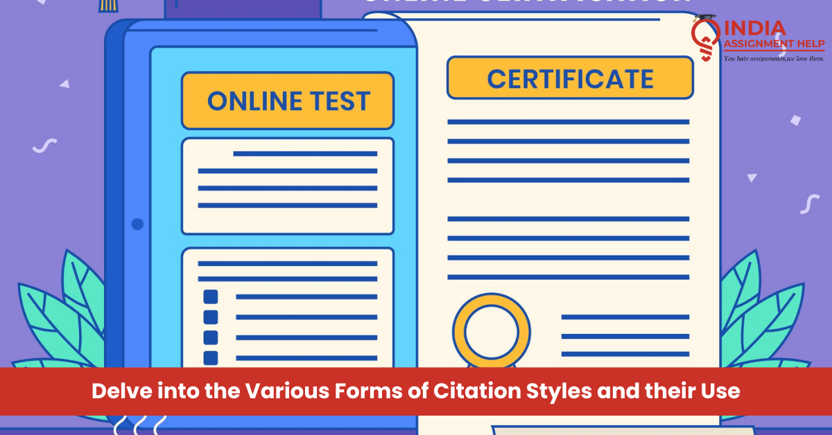 Delve into the Various Forms of Citation Styles and their Use