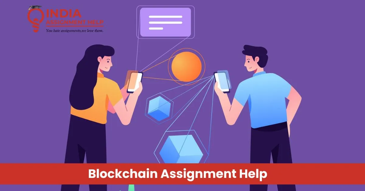 Professional Approach to Blockchain Assignment Help