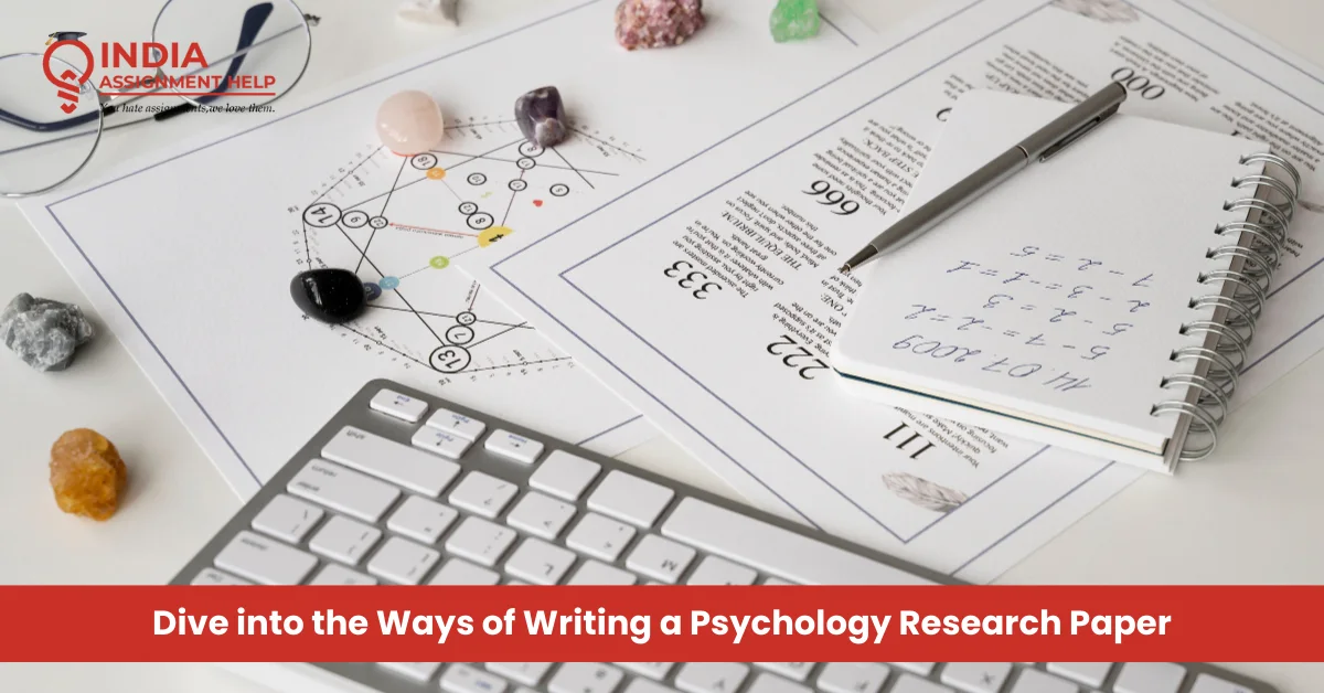 Dive into the Ways of Writing a Psychology Research Paper