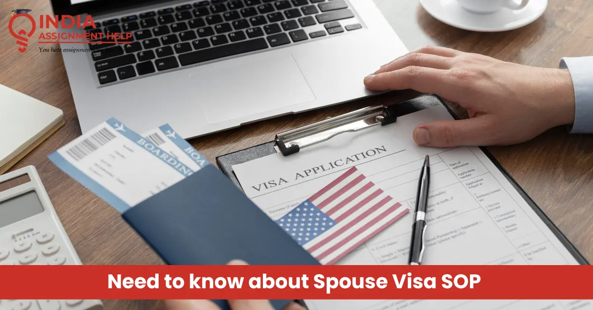 All you need to know about Spouse Visa SOP