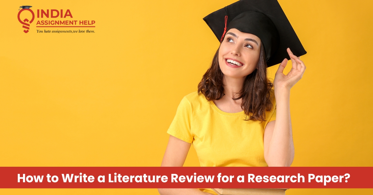 How to Write a Literature Review for a Research Paper: A Simple Guide